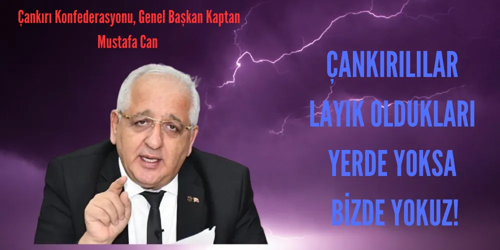   ÇANKIRILILAR LAYIK OLDUKLARI YERDE YOKSA BİZDE YOKUZ!