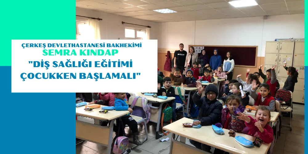 ÇERKEŞ DEVLETHASTANESİ BAKHEKİMİ SEMRA KINDAP 