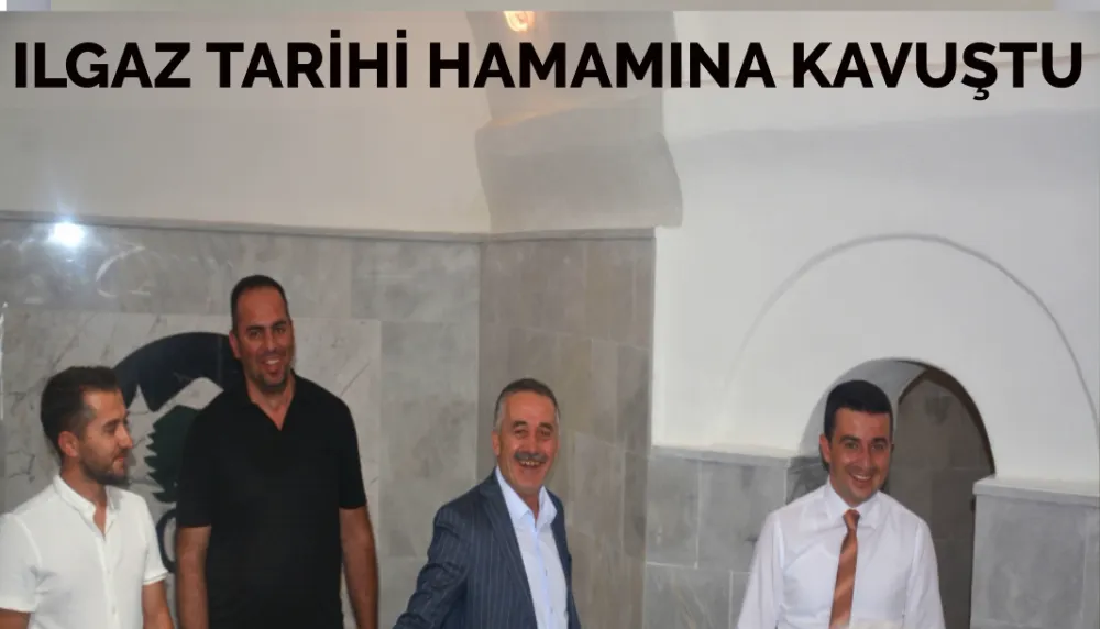 ILGAZ TARİHİ HAMAMINA KAVUŞTU