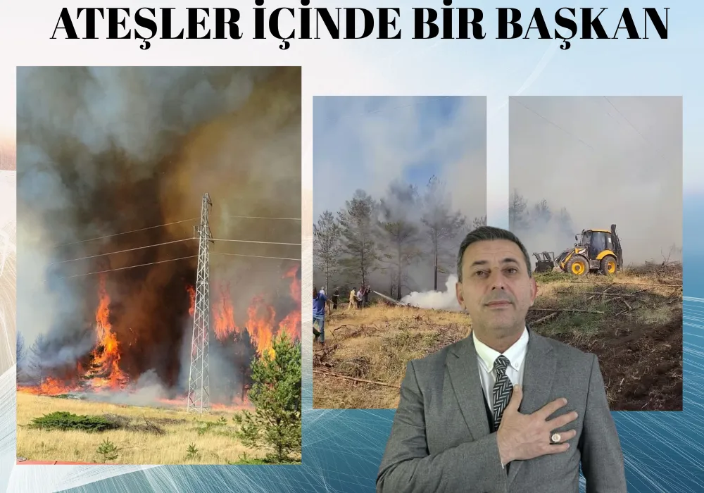 ATEŞLER İÇİNDE BİR BAŞKAN