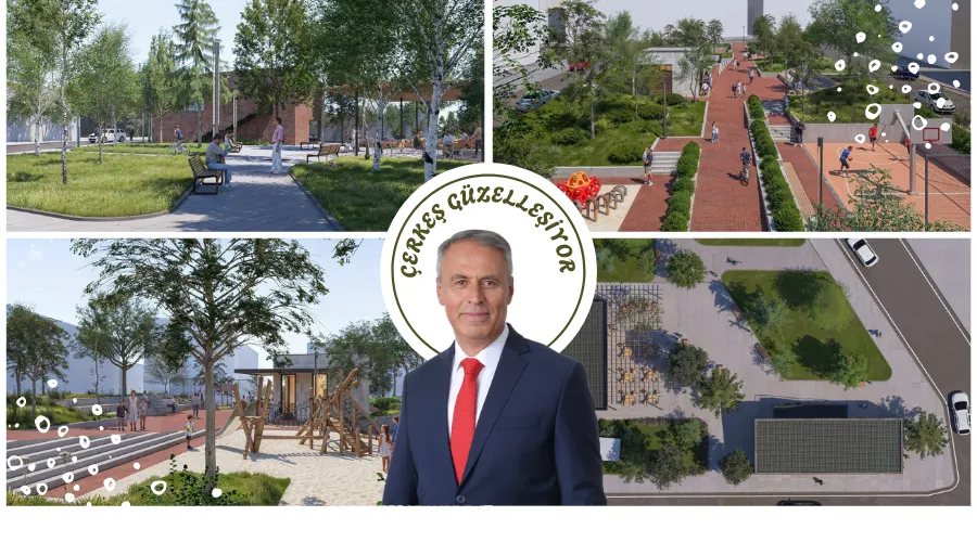 ÇERKEŞ GÜZELLEŞİYOR 